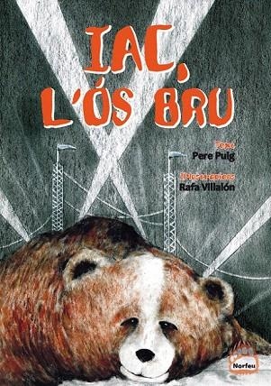 IAC, L'ÓS BRU | 9788415885344 | PUIG GRIESSENBERGER, PERE | Llibreria La Gralla | Llibreria online de Granollers