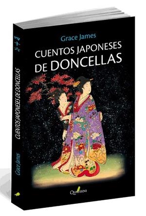 CUENTOS JAPONESES DE DONCELLAS | 9788494344992 | JAMES, GRACE | Llibreria La Gralla | Llibreria online de Granollers
