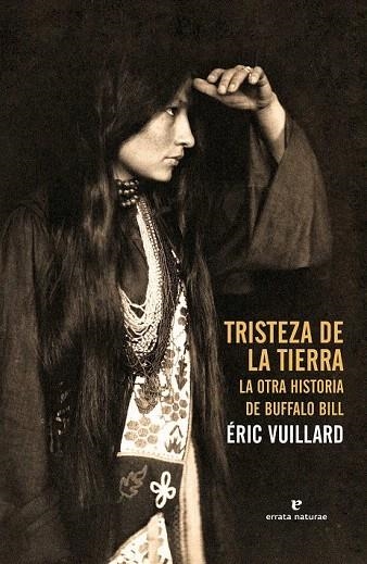TRISTEZA DE LA TIERRA | 9788415217961 | VUILLARD, ÉRIC | Llibreria La Gralla | Llibreria online de Granollers