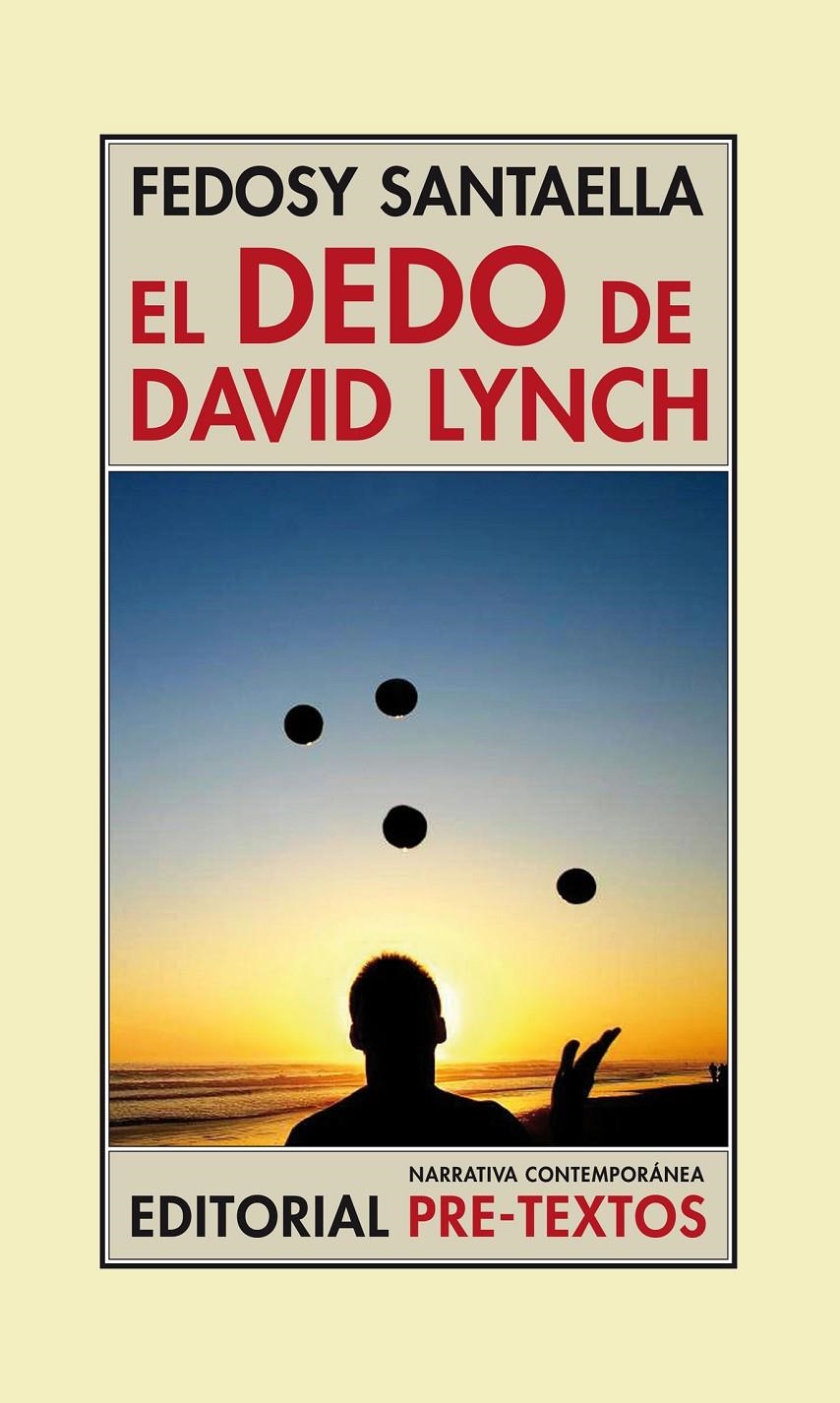 DEDO DE DAVID LYNCH, EL | 9788416453283 | SANTAELLA, FEDOSY | Llibreria La Gralla | Librería online de Granollers