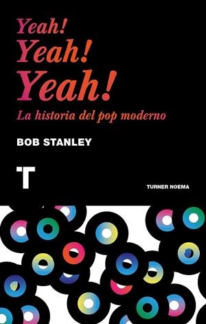 YEAH! YEAH! YEAH! | 9788416142224 | STANLEY, BOB | Llibreria La Gralla | Librería online de Granollers