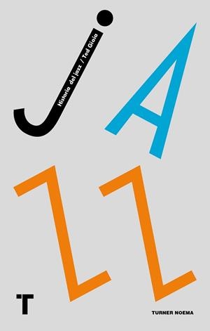 HISTORIA DEL JAZZ | 9788416354177 | GIOIA, TED | Llibreria La Gralla | Librería online de Granollers