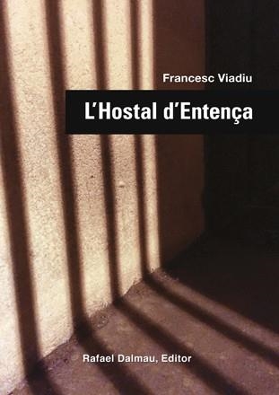 HOSTAL D'ENTENÇA, L' | 9788423208104 | VIADIU, FRANCESC | Llibreria La Gralla | Librería online de Granollers