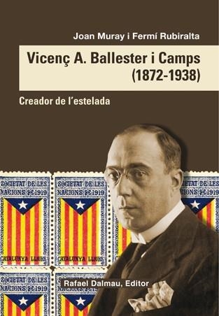 VICENÇ A. BALLESTER I CAMPS (1872-1938) | 9788423208098 | MURAY, JOAN / RUBIRALTA, FERMÍ | Llibreria La Gralla | Llibreria online de Granollers