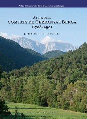ATLES DELS COMTATS DE CERDANYA I BERGA (788-990) | 9788423208111 | BOLÒS, JORDI / HURTADO, VÍCTOR | Llibreria La Gralla | Librería online de Granollers