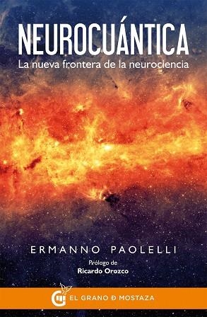 NEUROCUANTICA | 9788494414657 | PAOLELLI, ERMANNO | Llibreria La Gralla | Librería online de Granollers