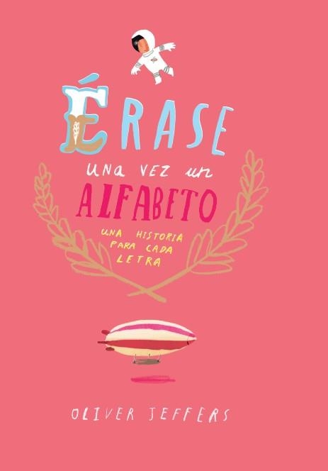 ÉRASE UNA VEZ UN ALFABETO | 9788416394081 | JEFFERS, OLIVER | Llibreria La Gralla | Llibreria online de Granollers