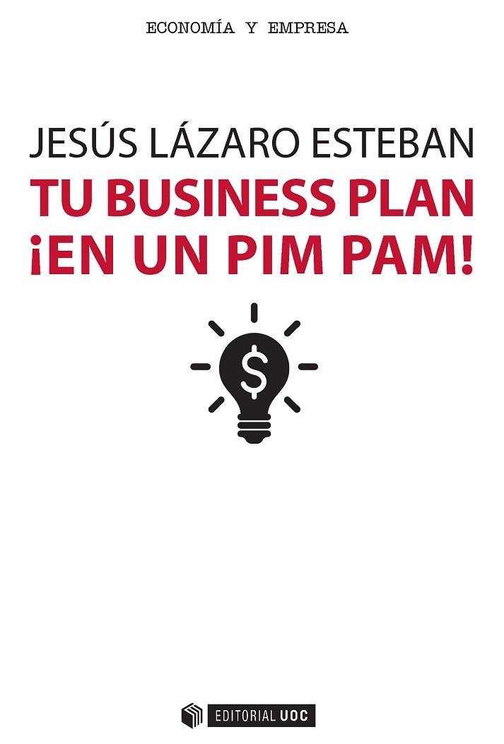 TU BUSINESS PLAN  EN UN PIM PAM! | 9788491160014 | LÁZARO ESTEBAN, JESÚS | Llibreria La Gralla | Librería online de Granollers