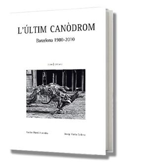 ÚLTIM CANÒDROM, L' | 9788416171057 | MARTÍ ALAVEDRA, XAVIER / CADENA, JOSEP MARIA | Llibreria La Gralla | Librería online de Granollers