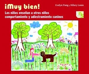 ¡MUY BIEN! | 9788493662691 | PANG, EVELYN/LOUIE, HILARY | Llibreria La Gralla | Librería online de Granollers