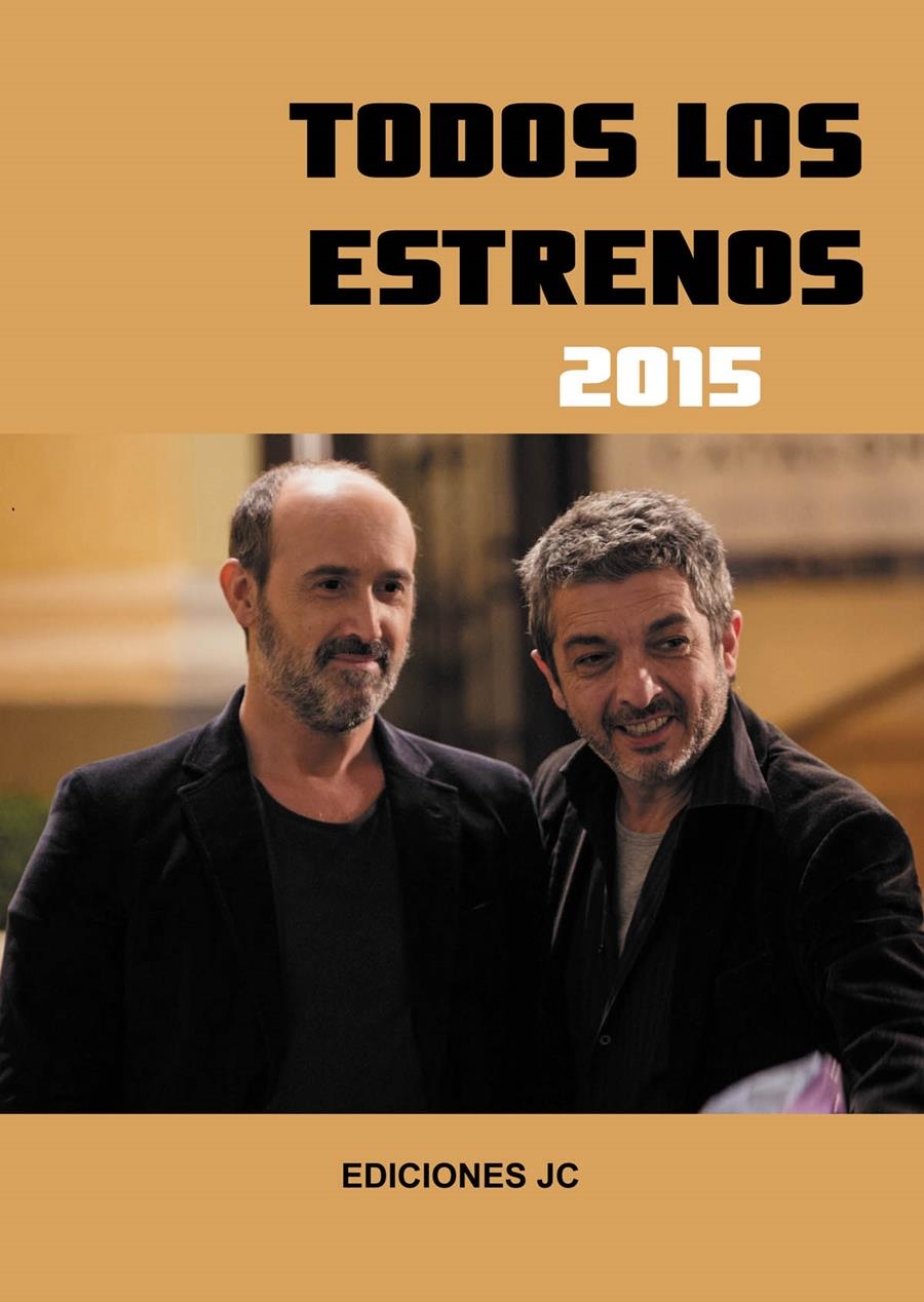 TODOS LOS ESTRENOS DE 2015 | 9788415448112 | VV.AA | Llibreria La Gralla | Librería online de Granollers