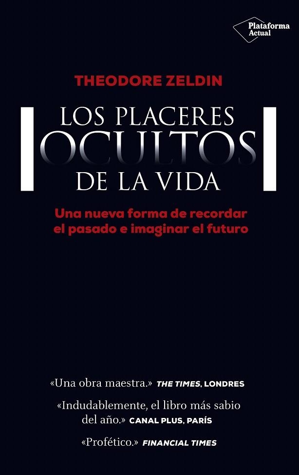 PLACERES OCULTOS DE LA VIDA, LOS | 9788416429684 | ZELDIN, THEODORE | Llibreria La Gralla | Llibreria online de Granollers