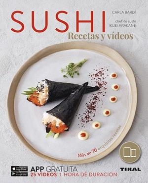 SUSHI.  RECETAS Y VÍDEOS | 9788499283920 | BARDI, CARLA | Llibreria La Gralla | Llibreria online de Granollers
