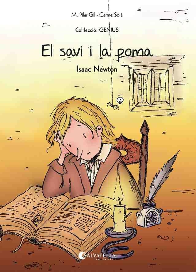 SAVI I LA POMA, EL. ISAAC NEWTON | 9788484129110 | GIL, M. PILAR | Llibreria La Gralla | Llibreria online de Granollers