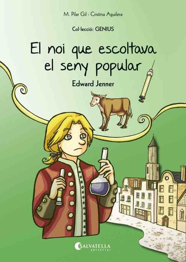 NOI QUE ESCOLTAVA EL SENY POPULAR, EL. EDWARD JENNER | 9788484129127 | GIL, M. PILAR | Llibreria La Gralla | Llibreria online de Granollers