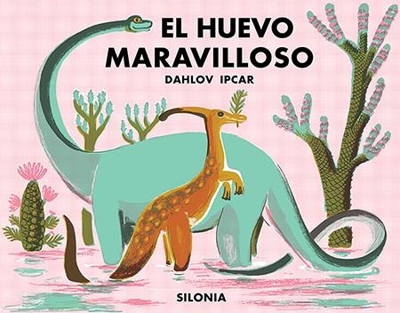 HUEVO MARAVILLOSO, EL | 9788494313424 | IPCAR, DAHLOV | Llibreria La Gralla | Librería online de Granollers
