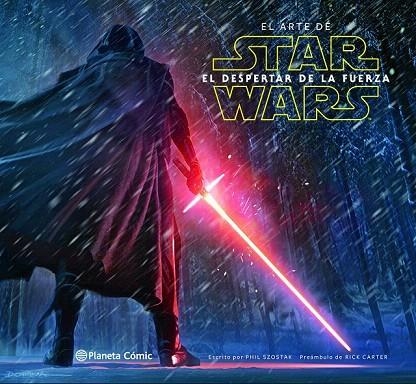 ARTE DE STAR WARS: EL DESPERTAR DE LA FUERZA, EL | 9788416543359 | SZOSTAK, PHIL  | Llibreria La Gralla | Llibreria online de Granollers