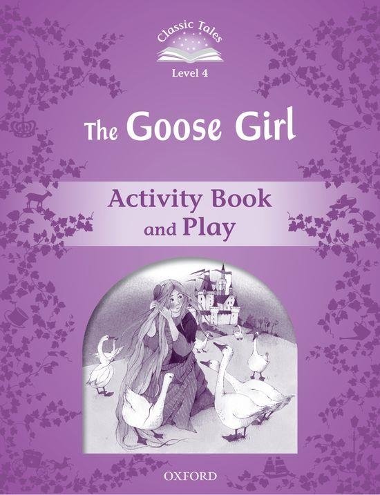 CLASSIC TALES LEVEL 4. THE GOOSE GIRL: ACTIVITY BOOK 2ND EDITION | 9780194239479 | SUE ARENGO | Llibreria La Gralla | Llibreria online de Granollers