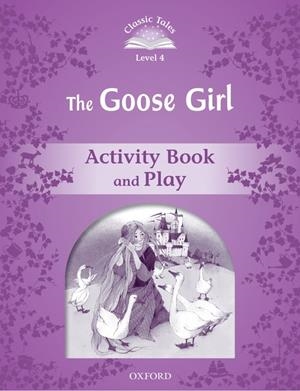 CLASSIC TALES LEVEL 4. THE GOOSE GIRL: ACTIVITY BOOK 2ND EDITION | 9780194239479 | SUE ARENGO | Llibreria La Gralla | Librería online de Granollers