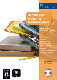 EN ROUTE VERS LE DELF SCOLAIRE ET JUNIOR A2 LIVRE DE L'ÉLÈVE + CD | 9788484436690 | VARIOS AUTORES | Llibreria La Gralla | Librería online de Granollers