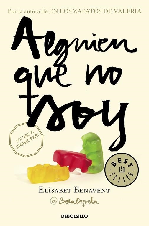 ALGUIEN QUE NO SOY ( MI ELECCIÓN 1. BOLSILLO) | 9788466329972 | BENAVENT,ELÍSABET | Llibreria La Gralla | Llibreria online de Granollers