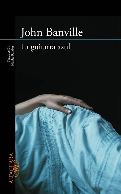 GUITARRA AZUL, LA | 9788420413648 | BANVILLE, JOHN | Llibreria La Gralla | Llibreria online de Granollers