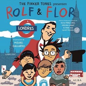 ROLF &amp; FLOR A LONDRES | 9788490651582 | THE PINKER TONES | Llibreria La Gralla | Llibreria online de Granollers