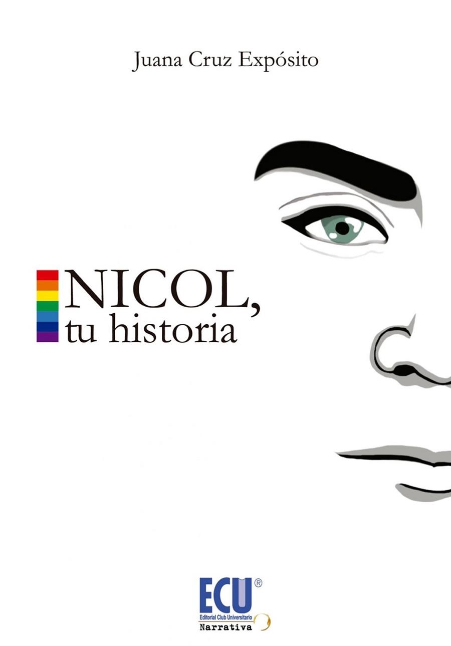 NICOL TU HISTORIA | 9788499486260 | CRUZ EXPOSITO, JUANA | Llibreria La Gralla | Librería online de Granollers