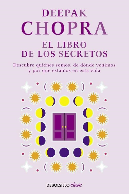 LIBRO DE LOS SECRETOS, EL (BOLSILLO) | 9788466331968 | CHOPRA, DEEPAK | Llibreria La Gralla | Llibreria online de Granollers
