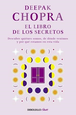 LIBRO DE LOS SECRETOS, EL (BOLSILLO) | 9788466331968 | CHOPRA, DEEPAK | Llibreria La Gralla | Librería online de Granollers