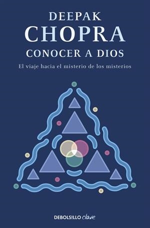 CONOCER A DIOS (BOLSILLO) | 9788499083971 | CHOPRA, DEEPAK | Llibreria La Gralla | Librería online de Granollers