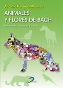 ANIMALES Y FLORES DE BACH | 9788499690117 | PARAMIO MIRANDA, ANTONIO | Llibreria La Gralla | Llibreria online de Granollers