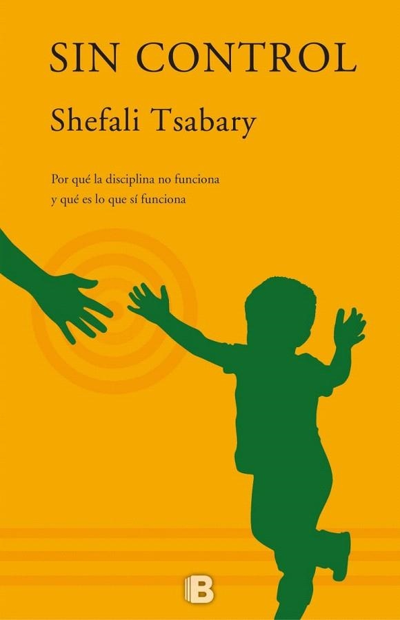 SIN CONTROL | 9788466658225 | TSABARY, SHEFALI | Llibreria La Gralla | Llibreria online de Granollers