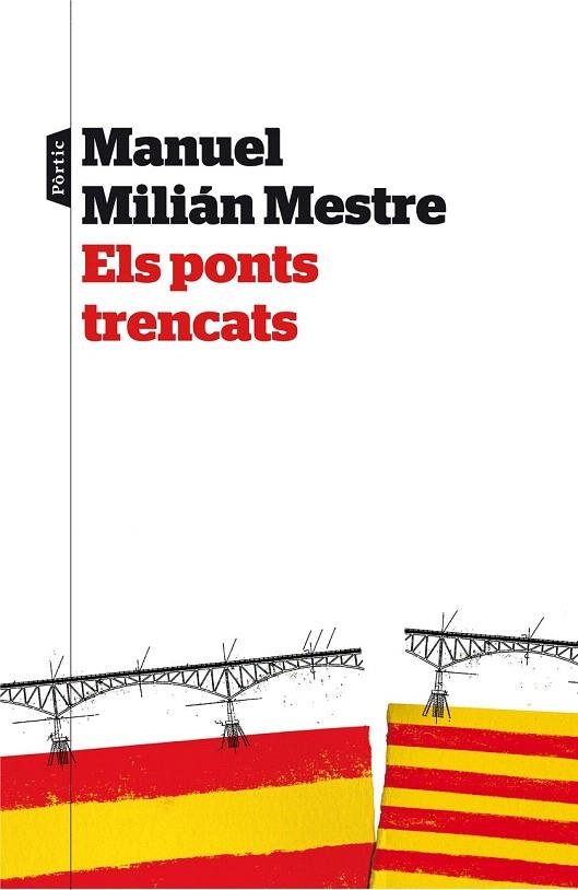 PONTS TRENCATS, ELS | 9788498093063 | MILIAN MESTRE, MANUEL | Llibreria La Gralla | Llibreria online de Granollers