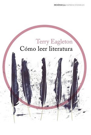 CÓMO LEER LITERATURA | 9788499424606 | EAGLETON, TERRY  | Llibreria La Gralla | Llibreria online de Granollers