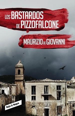 BASTARDOS DE PIZZOFALCONE, LOS | 9788416195442 | GIOVANNI, MAURIZIO DE | Llibreria La Gralla | Librería online de Granollers