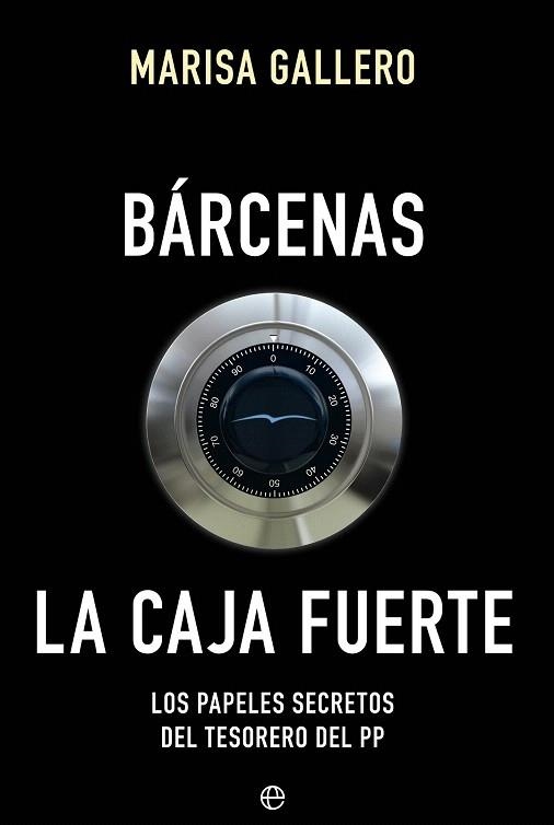 BARCENAS LA CAJA FUERTE | 9788490604557 | GALLERO, MARISA | Llibreria La Gralla | Llibreria online de Granollers