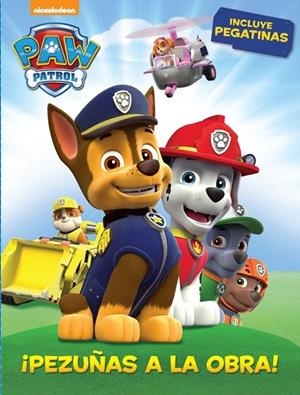 ¡PEZUÑAS A LA OBRA! (PAW PATROL. ACTIVIDADES) | 9788437200132 | NICKELODEON | Llibreria La Gralla | Librería online de Granollers