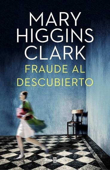 FRAUDE AL DESCUBIERTO | 9788401015922 | HIGGINS CLARK, MARY | Llibreria La Gralla | Llibreria online de Granollers