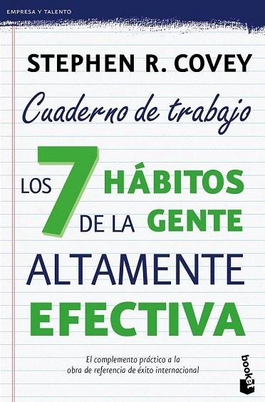 7 HÁBITOS DE LA GENTE ALTAMENTE EFECTIVA. CUADERNO DE TRABAJO, LOS | 9788408149675 | COVEY, STEPHEN R. | Llibreria La Gralla | Llibreria online de Granollers