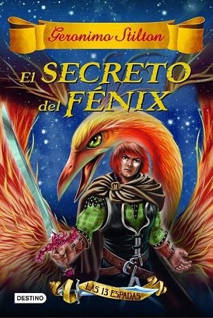 SECRETO DEL FÉNIX, EL | 9788408149163 | GERONIMO STILTON | Llibreria La Gralla | Llibreria online de Granollers