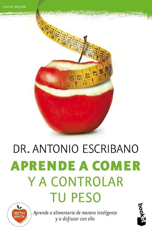 APRENDE A COMER Y A CONTROLAR TU PESO (BOLSILLO) | 9788467046144 | ESCRIBANO, ANTONIO | Llibreria La Gralla | Llibreria online de Granollers