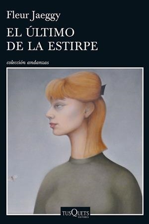 ÚLTIMO DE LA ESTIRPE, EL | 9788490662076 | JAEGGY, FLEUR | Llibreria La Gralla | Librería online de Granollers