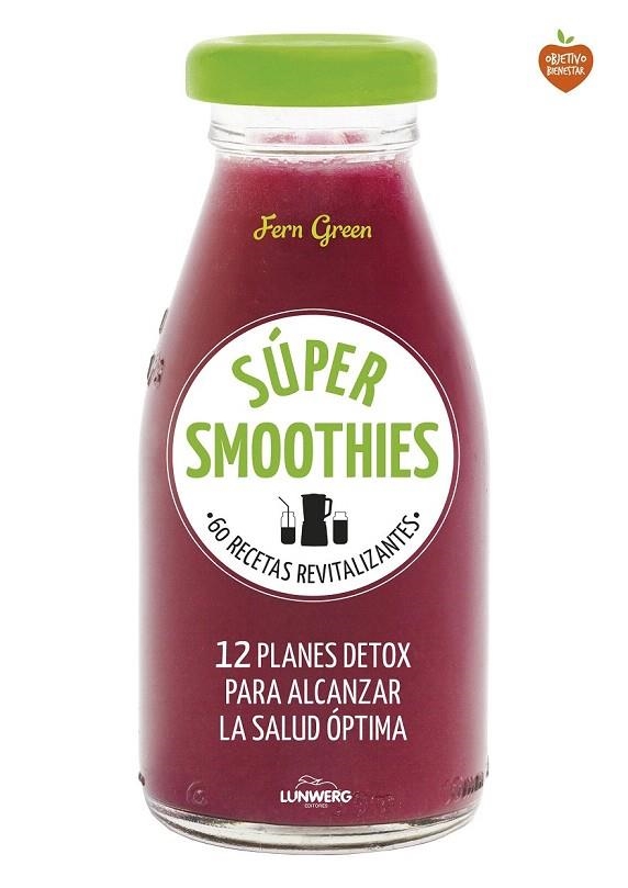 SÚPER SMOOTHIES | 9788416489152 | GREEN, FERN  | Llibreria La Gralla | Llibreria online de Granollers