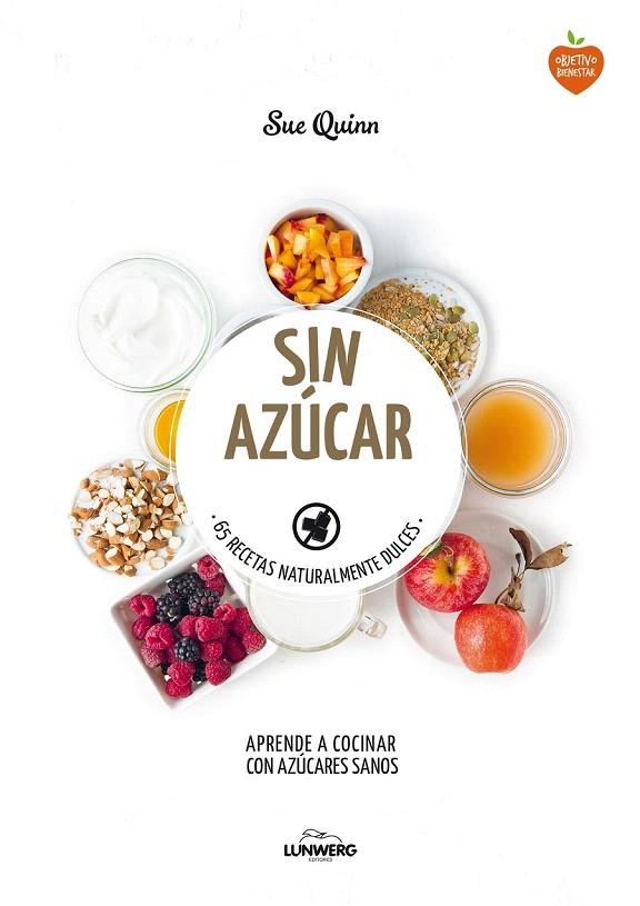 SIN AZÚCAR | 9788416489121 | QUINN, SUE  | Llibreria La Gralla | Librería online de Granollers