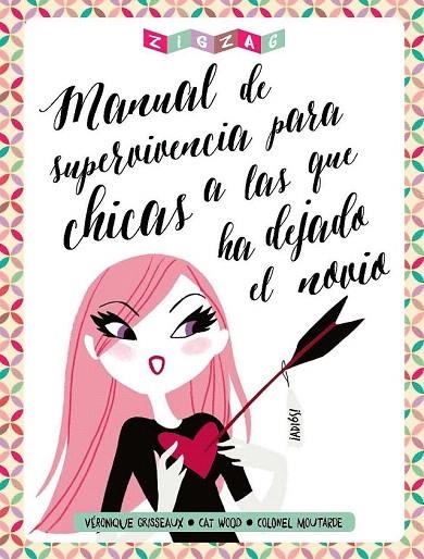 MANUAL DE SUPERVIVENCIA PARA CHICAS A LAS QUE HA DEJADO EL NOVIO | 9788416308002 | VARIOS AUTORES | Llibreria La Gralla | Llibreria online de Granollers