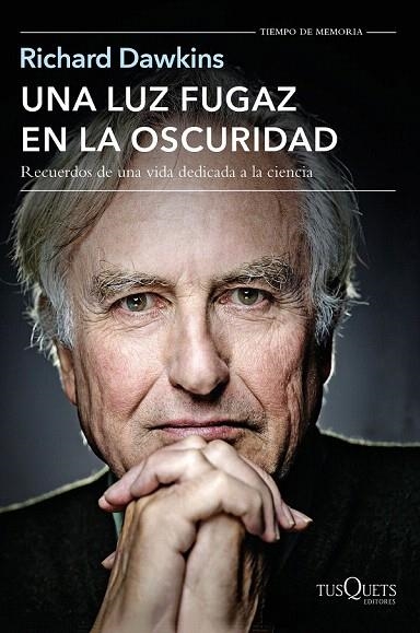 LUZ FUGAZ EN LA OSCURIDAD, UNA | 9788490662106 | DAWKINS, RICHARD  | Llibreria La Gralla | Librería online de Granollers