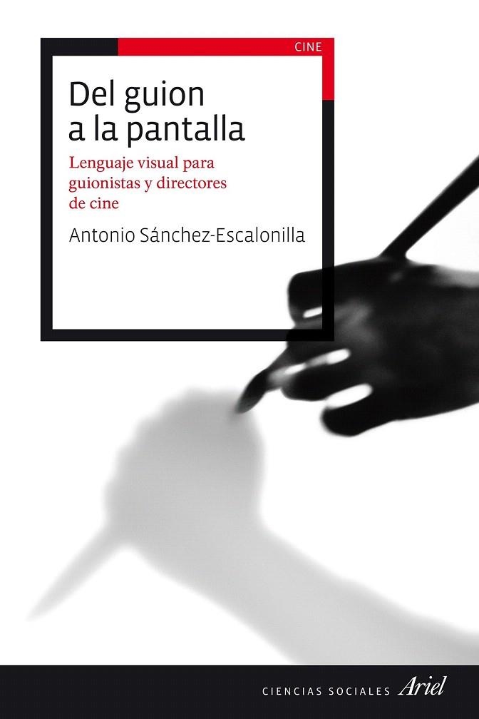 DEL GUION A LA PANTALLA | 9788434423114 | SÁNCHEZ-ESCALONILLA, ANTONIO | Llibreria La Gralla | Llibreria online de Granollers