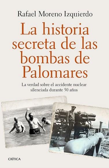 HISTORIA SECRETA DE LAS BOMBAS DE PALOMARES, LA | 9788498929065 | MORENO IZQUIERDO, RAFAEL  | Llibreria La Gralla | Llibreria online de Granollers