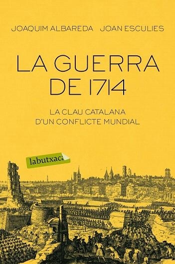 GUERRA DE 1714, LA (BUTXACA) | 9788416334674 | ALBAREDA, JOAQUIM / ESCULIES, JOAN | Llibreria La Gralla | Llibreria online de Granollers